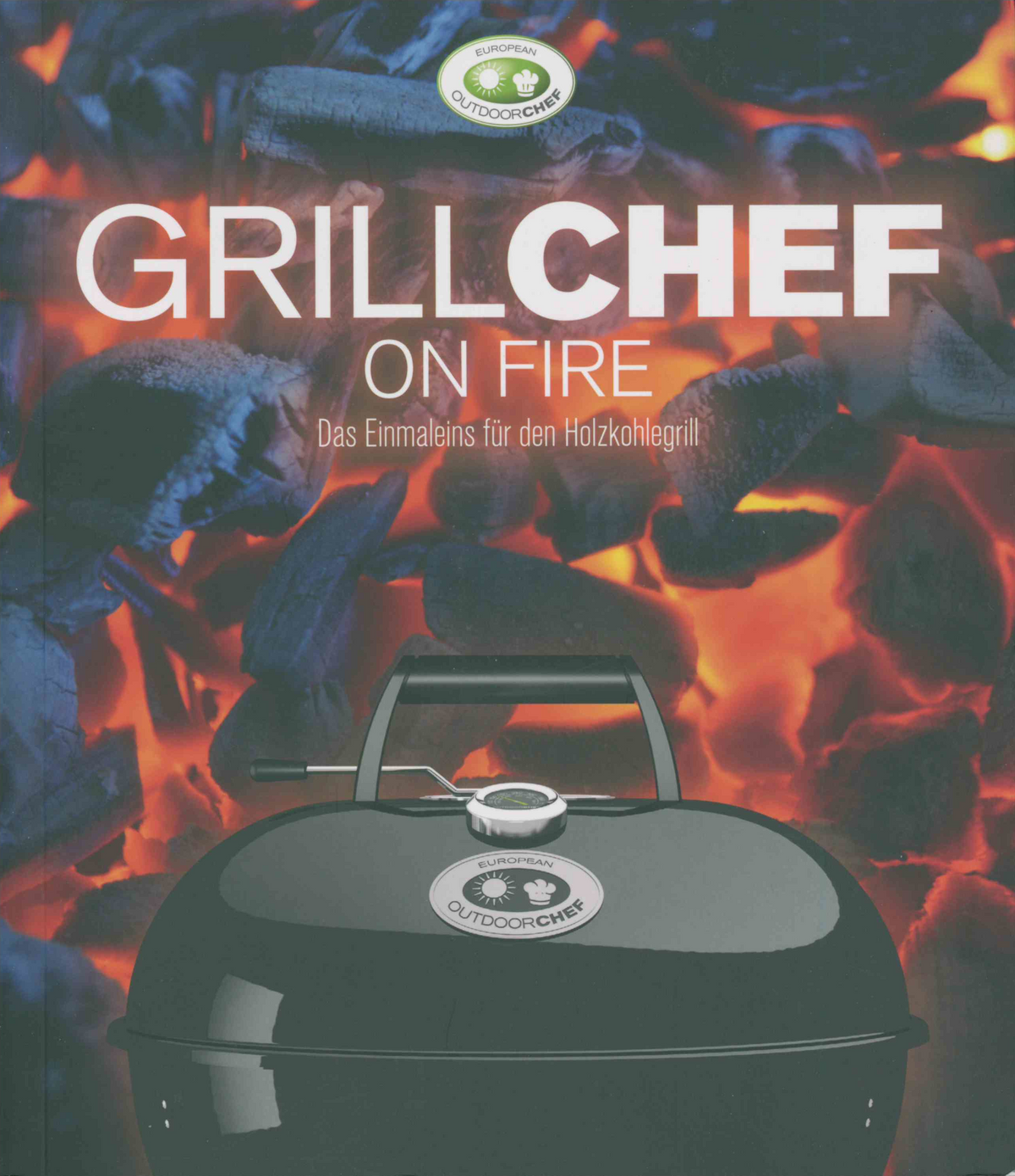Outdoorchef Grillbuch - Grillchef on Fire, Buch